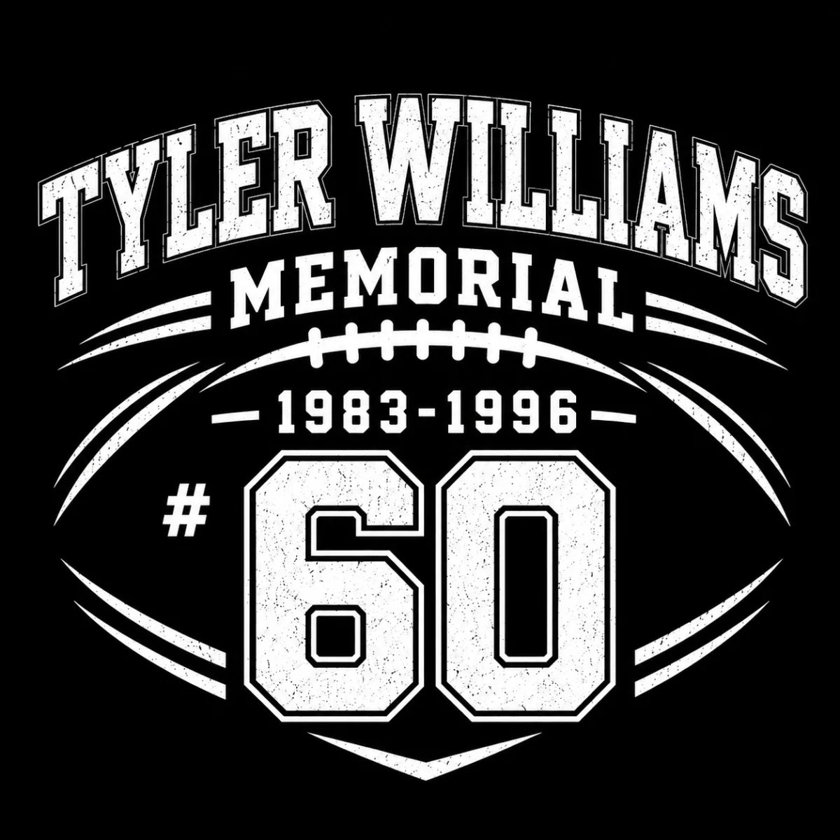 Tyler Williams Memorial — number 60, 1983 to 1996